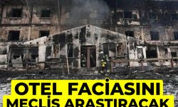 Bolu'daki otel yangınına ilişkin Meclis Araştırma Komisyonu kurulacak