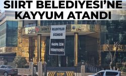 Siirt Belediyesi'ne kayyum atandı