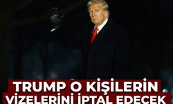 Trump o kişilerin vizelerini iptal edecek!