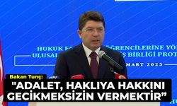 Bakan Tunç: "Adalet, haklıya hakkını gecikmeksizin vermektir"