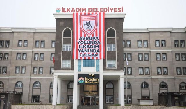 İlkadım’dan Samsunspor'a Avrupa yolunda bayraklı destek