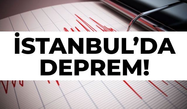 İstanbul'da 6.2 büyüklüğünde deprem