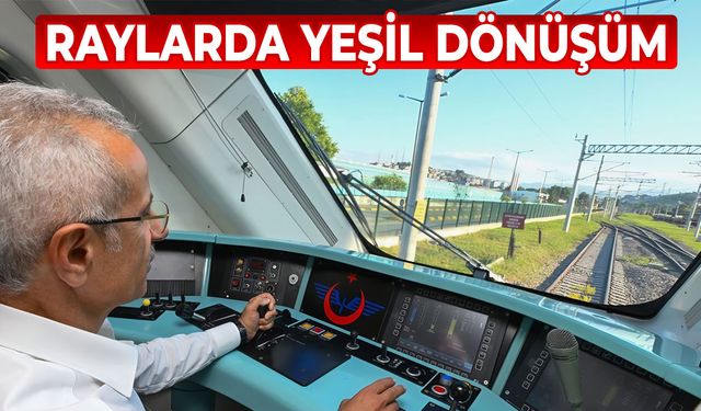RAYLARDA YEŞİL DÖNÜŞÜM