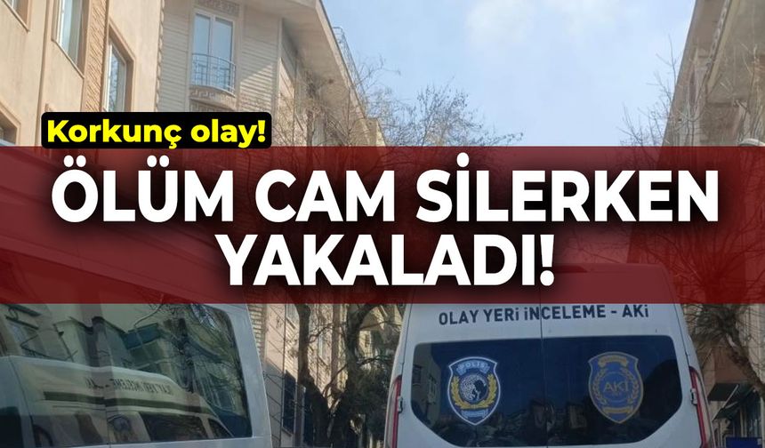 Ölüm cam silerken yakaladı!