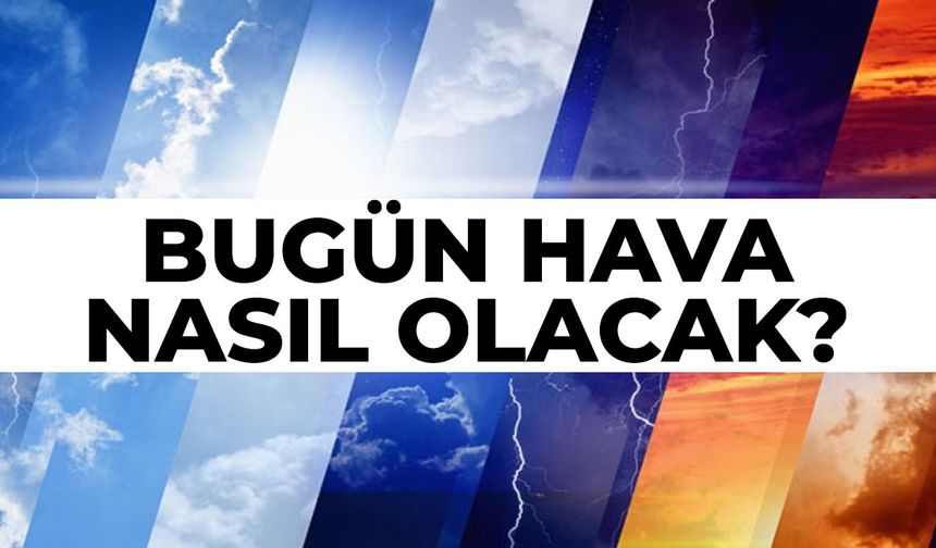 11 Mart Hava Durumu