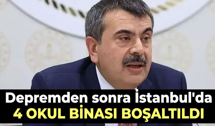 Depremden sonra İstanbul'da 4 okul binası boşaltıldı