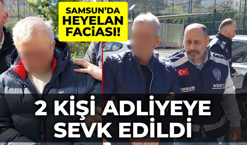 Samsun'da heyelan faciası! 2 kişi adliyeye sevk edildi